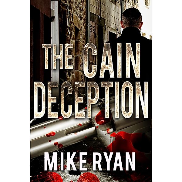 The Cain Deception (The Cain Series, #2) / The Cain Series, Mike Ryan