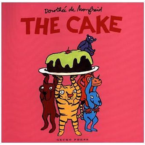 The Cake, Dorothée de Monfreid, Sam Broad