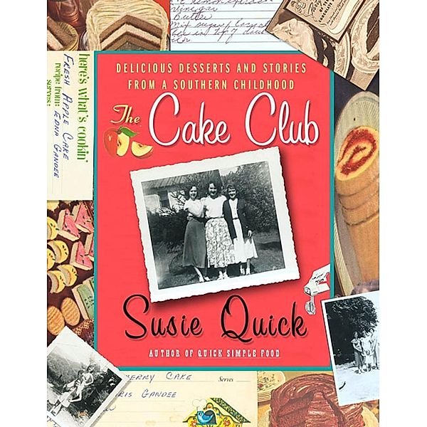 The Cake Club, Susie Quick