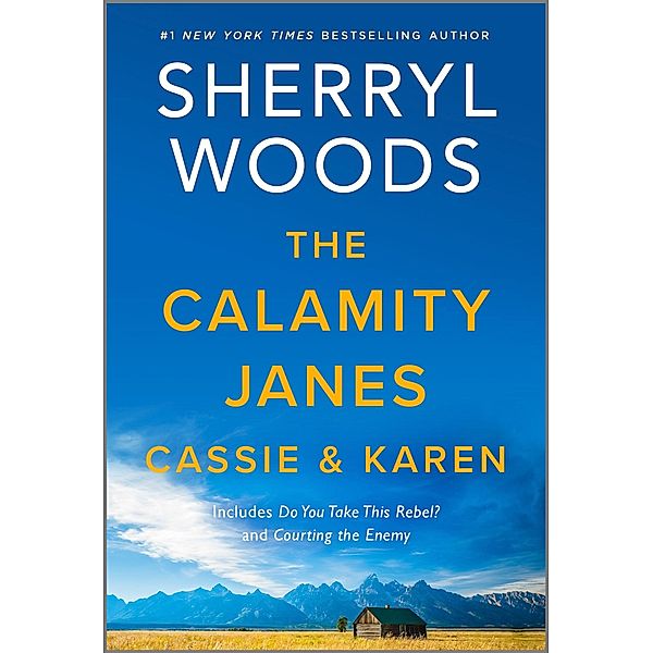 The Calamity Janes: Cassie & Karen, Sherryl Woods