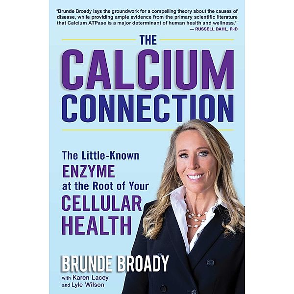The Calcium Connection, Brunde Broady