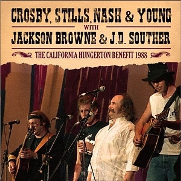 The California Hungerton Benefit 1988, Miles Stills,nash & Young Crosby