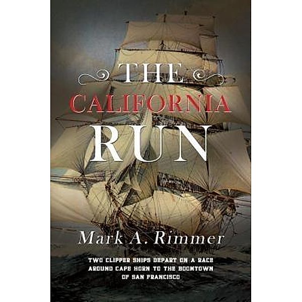 The California Run, Mark A. Rimmer