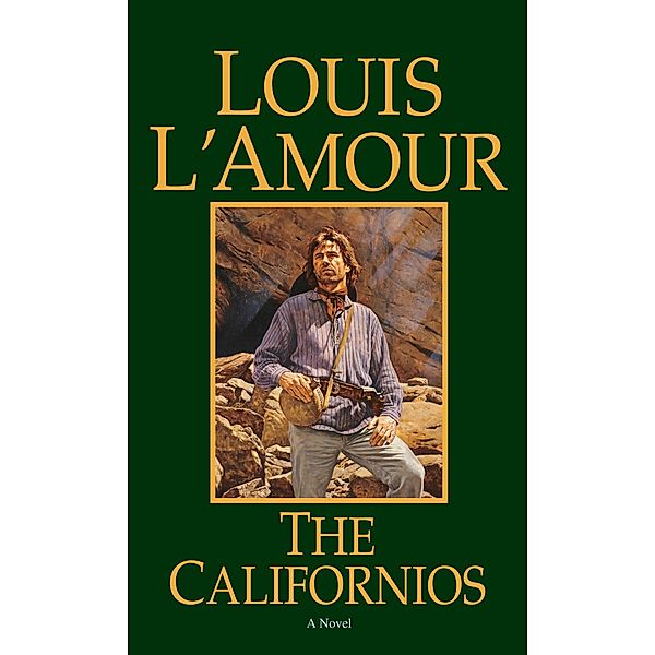 The Californios, Louis L'amour