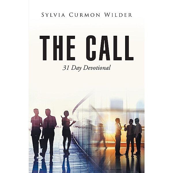 The Call, Sylvia Curmon Wilder