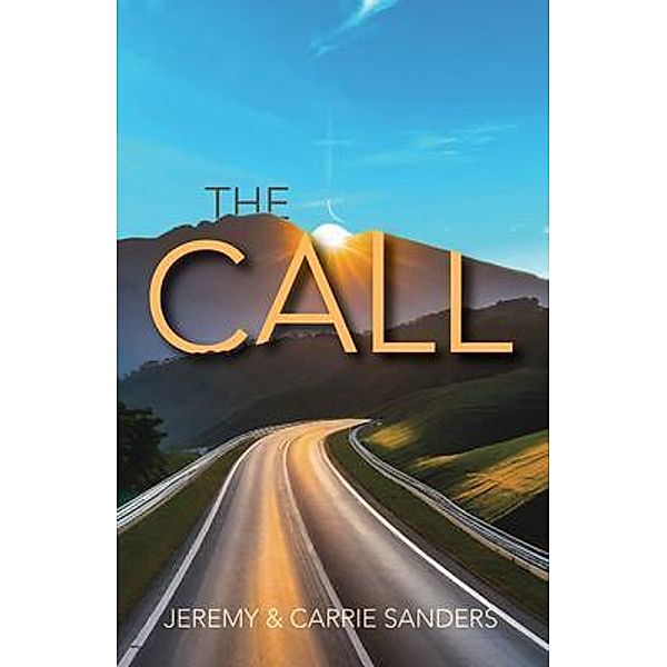 The Call, Jeremy Sanders, Carrie Sanders