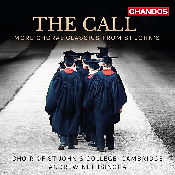 The Call-Chorwerke, Nethsinga, Cambridge Choir Of St.John's College