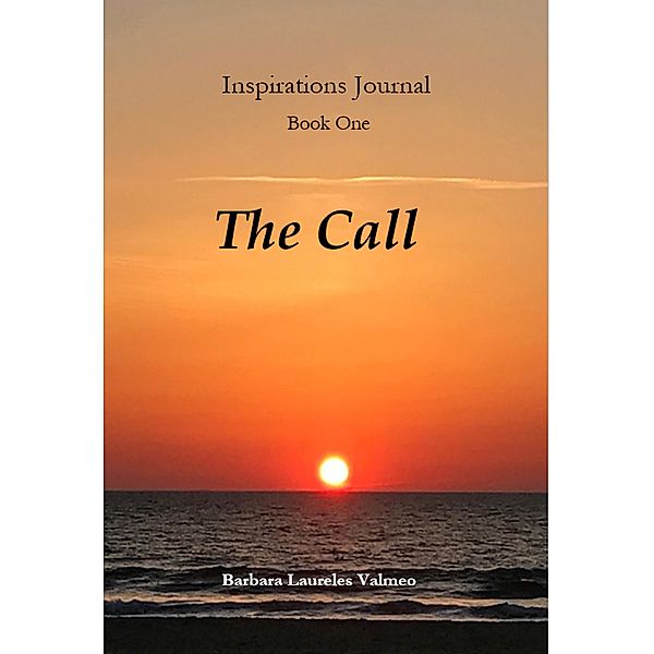 The Call (Inspirations Journal, #1) / Inspirations Journal, Barbara Valmeo