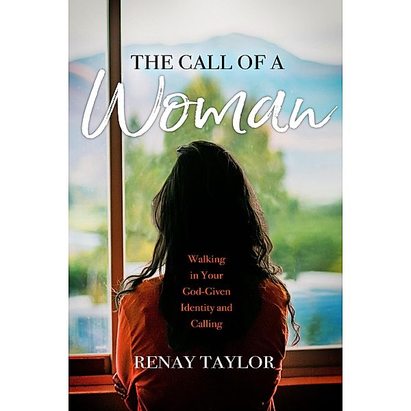 The Call of a Woman, Renay Taylor