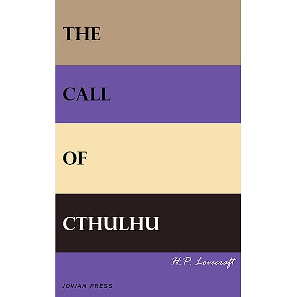 The Call of Cthulhu, H. P. Lovecraft