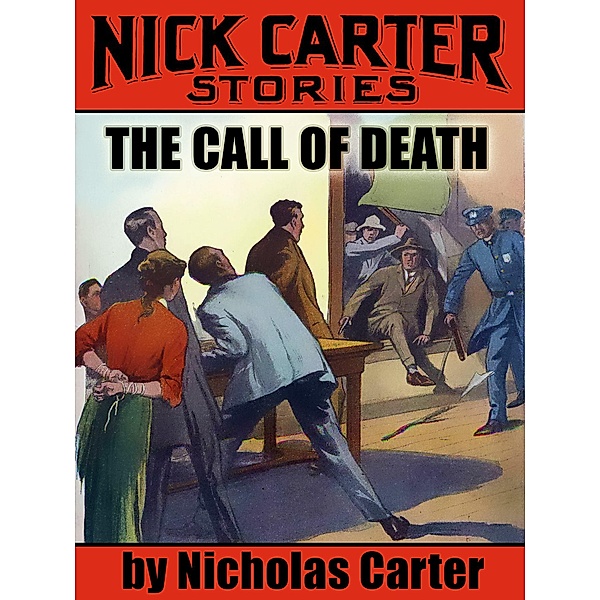 The Call of Death / Nick Carter, Wildside Press