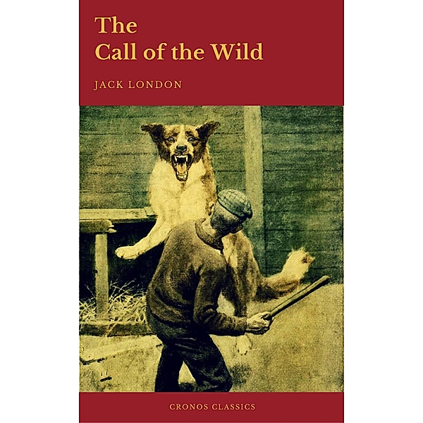 The  Call of the Wild, Jack London, Cronos