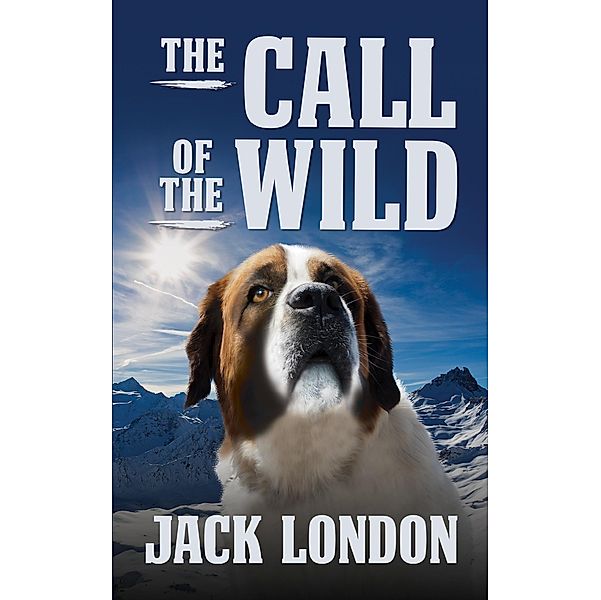 The Call of the Wild, Jack London