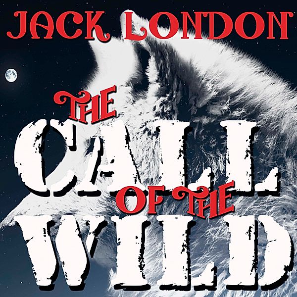 The Call of the Wild, Jack London