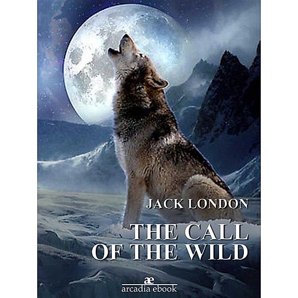 The Call of the Wild, Jack London