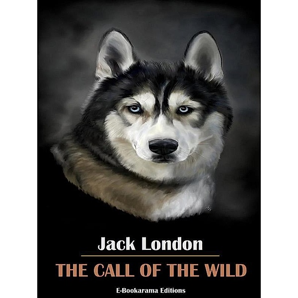 The Call of the Wild, Jack London