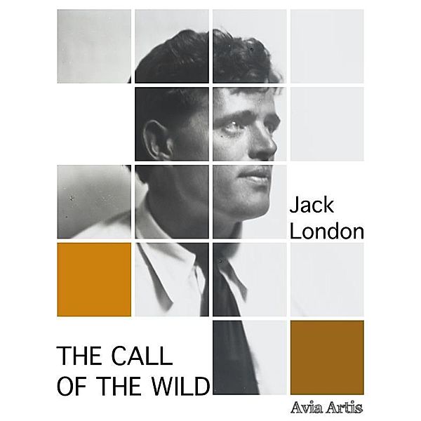 The Call of the Wild, Jack London