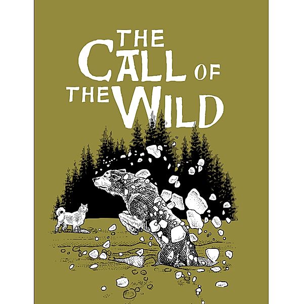 The Call of the Wild / Adapted Junior Classic Bd.7, Jack London, Kathryn R. Knight