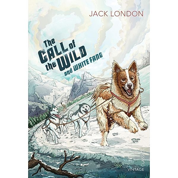 The Call of the Wild and White Fang, Jack London