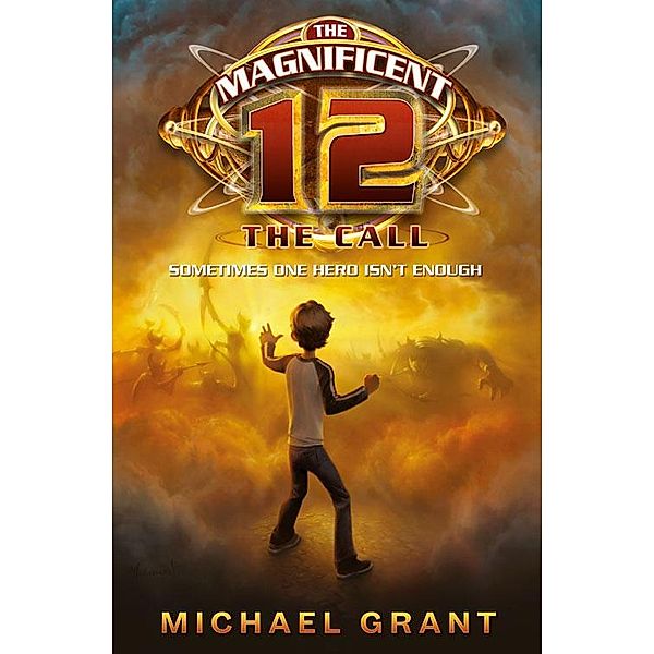 The Call / The Magnificent 12 Bd.1, Michael Grant