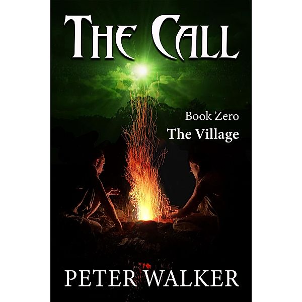 The Call (The Village, #0) / The Village, Peter Walker