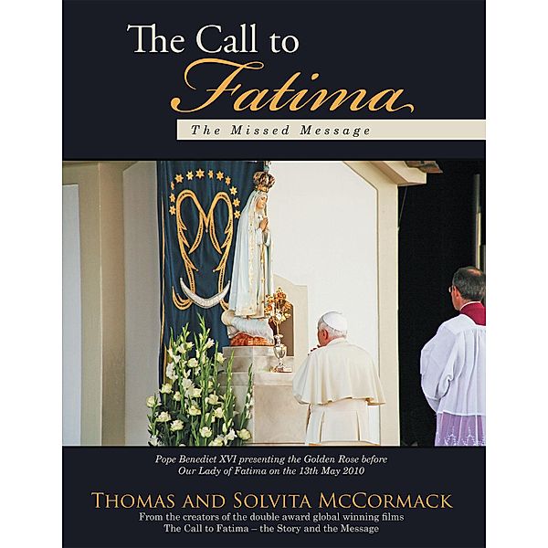The Call to Fatima, Thomas McCormack, Solvita McCormack