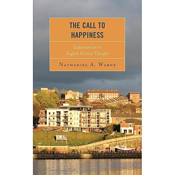 The Call to Happiness, Nathaniel A. Warne