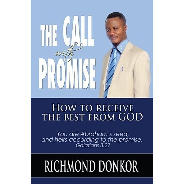 The Call With Promise, Richmond Donkor