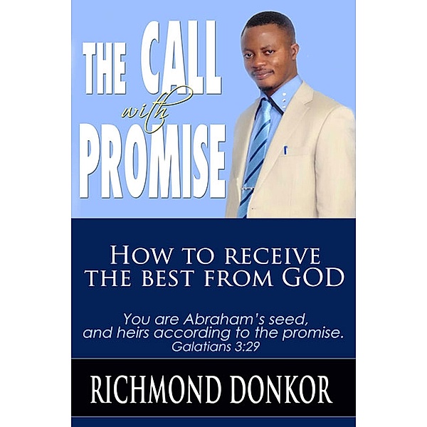 The Call with Promise, Richmond Donkor