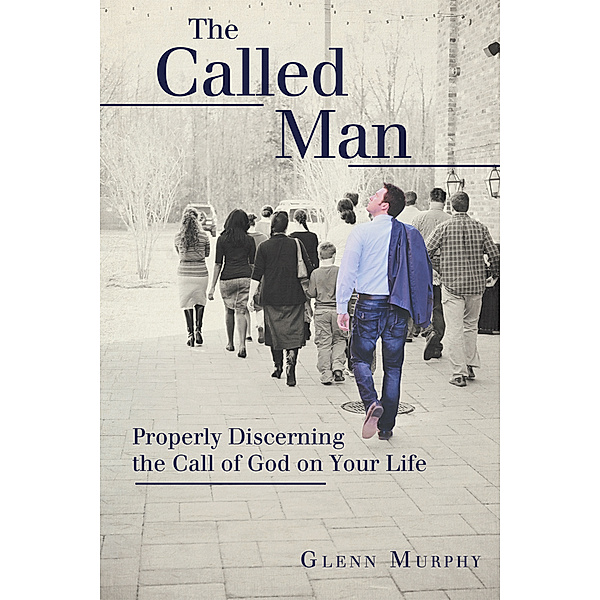 The Called Man, Glenn Murphy