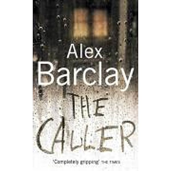 The Caller, Alex Barclay