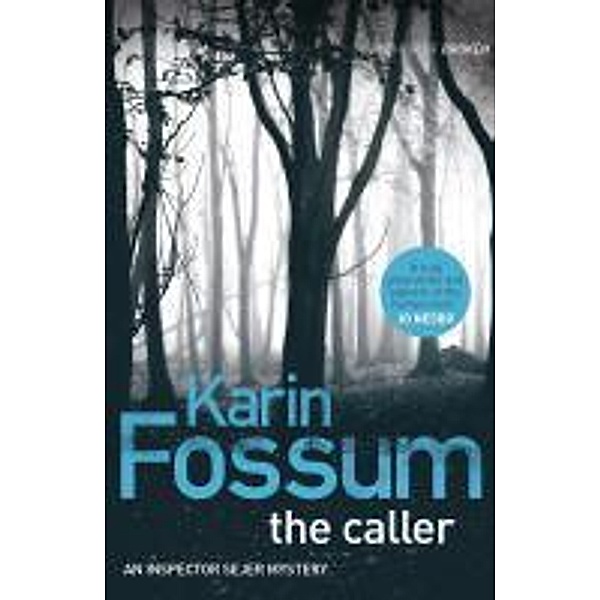 The Caller / Inspector Sejer Bd.25, Karin Fossum