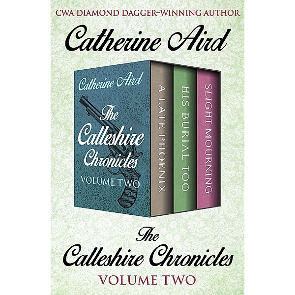 The Calleshire Chronicles Volume Two / The Calleshire Chronicles, Catherine Aird