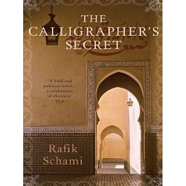 The Calligrapher's Secret, Rafik Schami, Anthea Bell