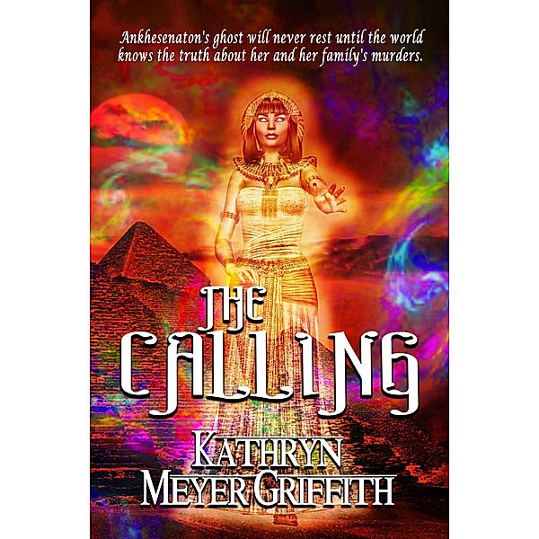 The Calling, Kathryn Meyer Griffith