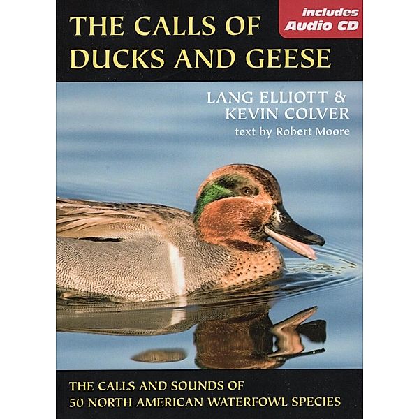 The Calls of Ducks & Geese, Lang Elliott