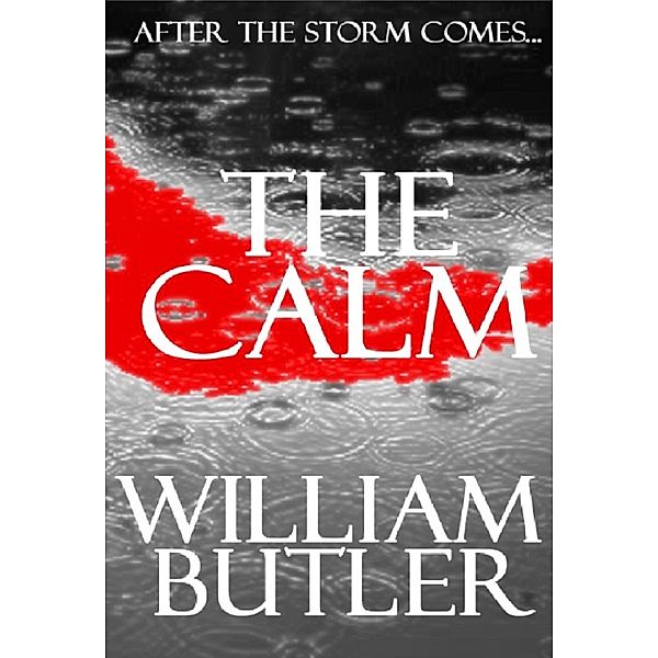 The Calm, William Butler