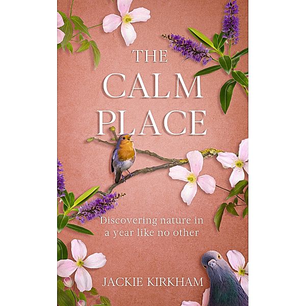 The Calm Place, Jackie Kirkham
