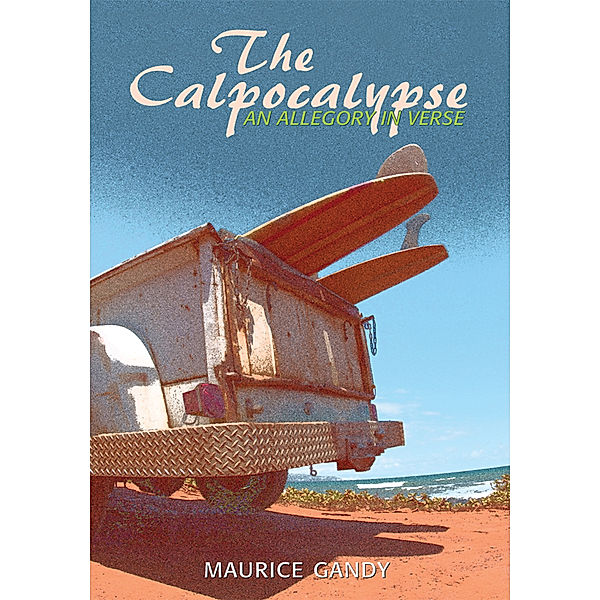 The Calpocalypse, Maurice Gandy