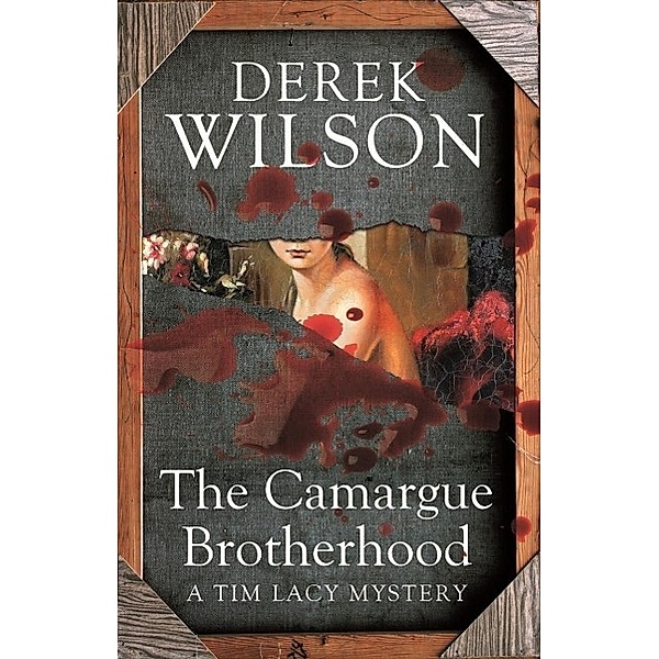 The Camargue Brotherhood, Derek Wilson