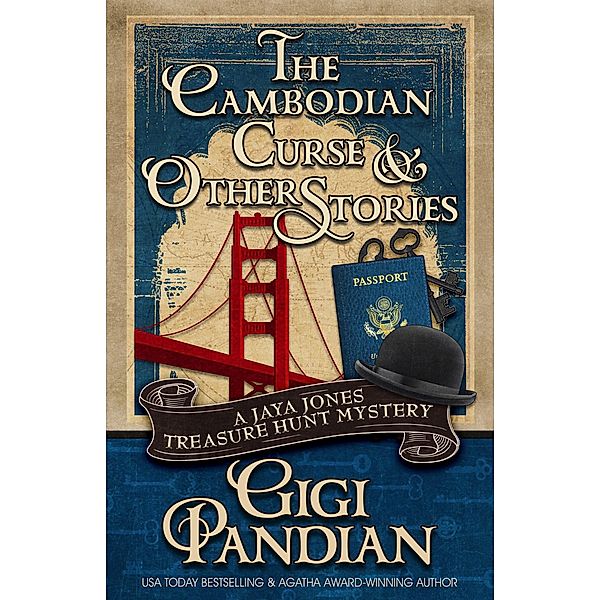The Cambodian Curse and Other Stories (A Jaya Jones Treasure Hunt Mystery) / A Jaya Jones Treasure Hunt Mystery, Gigi Pandian