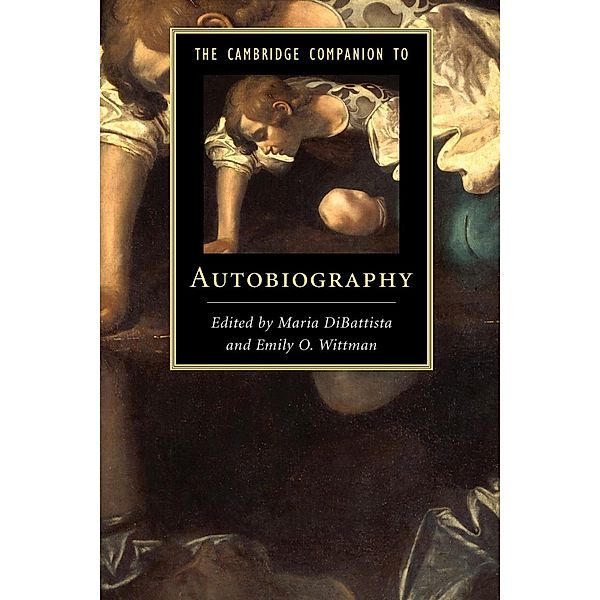 The Cambridge Companion to Autobiography