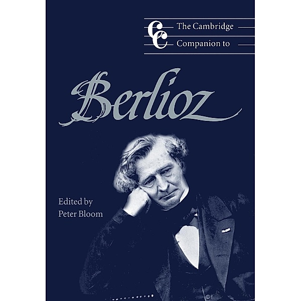 The Cambridge Companion to Berlioz