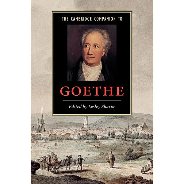 The Cambridge Companion to Goethe