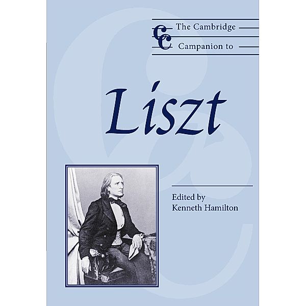 The Cambridge Companion to Liszt