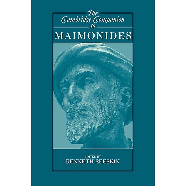 The Cambridge Companion to Maimonides, Kenneth Seeskin