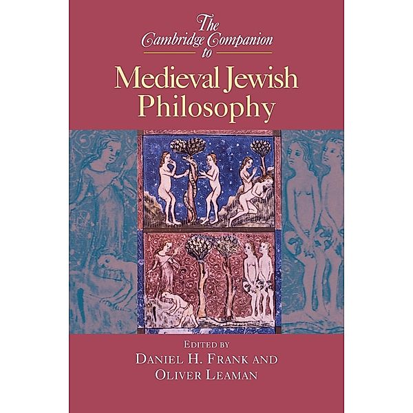 The Cambridge Companion to Medieval Jewish Philosophy