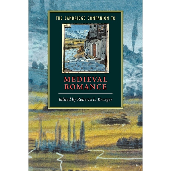 The Cambridge Companion to Medieval Romance, Roberta L. Krueger