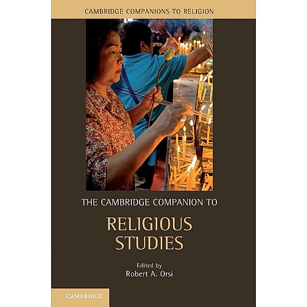 The Cambridge Companion to Religious Studies, Robert A. Orsi