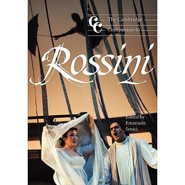 The Cambridge Companion to Rossini, Emanuele Senici